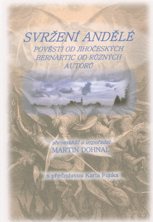 Svržení andělé : pověsti od jihočeských Bernartic od různých autorů