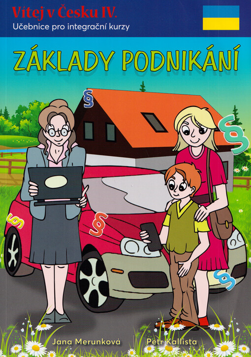 Vítej v Česku : učebnice pro integrační kurzy. IV., Základy podnikání