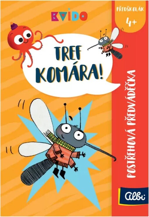 Tref komára! : postřehová předváděčka