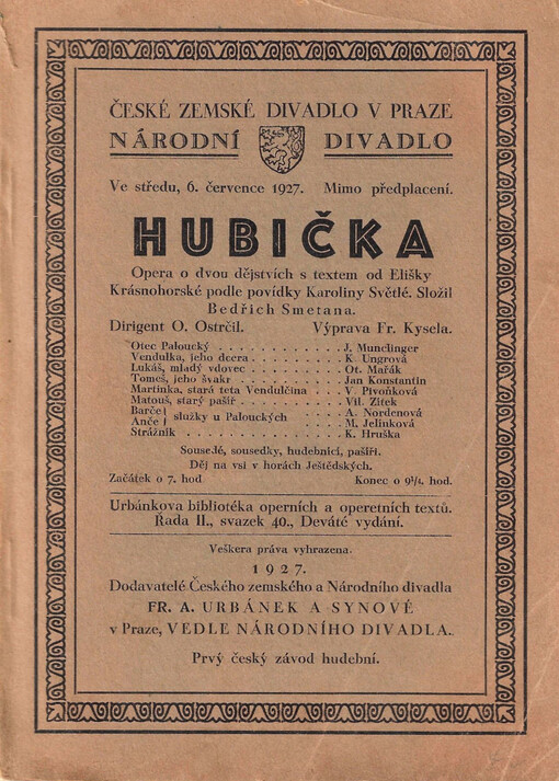 Hubička : prostonárodní opera o dvou jednáních : dle povídky Karoliny Světlé