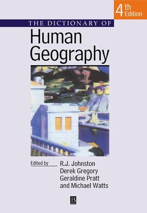 The dictionary of human geography