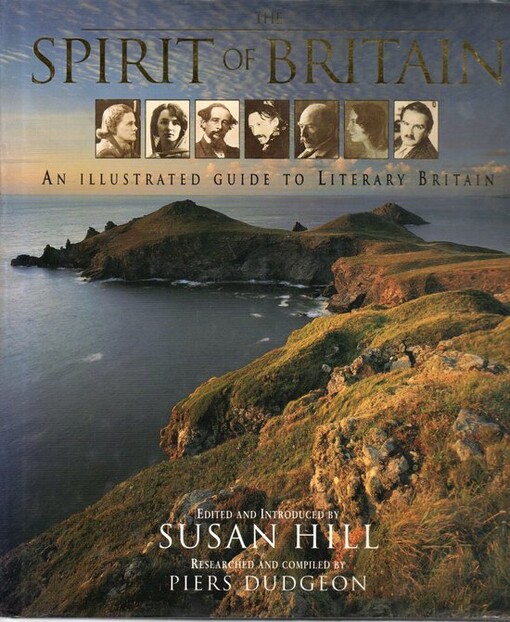 The spirit of Britain :an illustrated guide to literary Britain