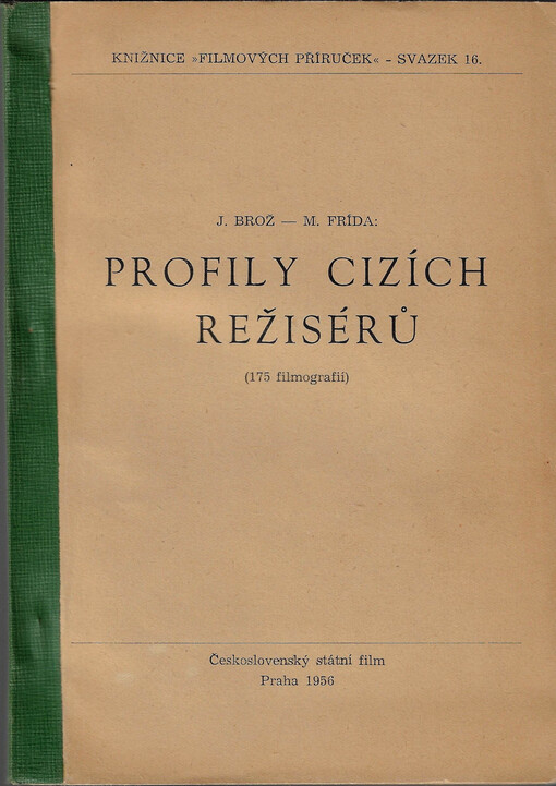 Profily cizích režisérů : 175 filmografií