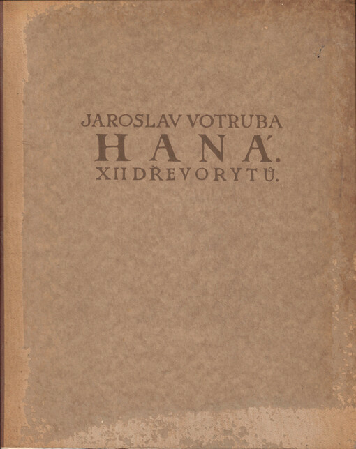 Haná : XII dřevorytů