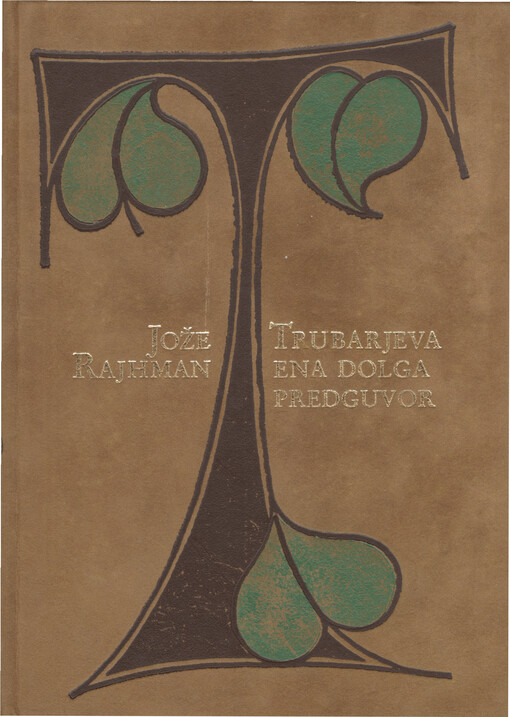 Trubarjeva ena dolga predguvor : ob štiristoti obletnici smrti Primoža Trubarja