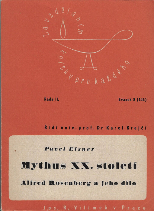 Mythus XX. století : Alfred Rosenberg a jeho dílo