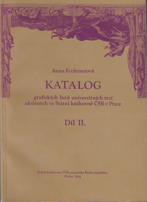 Katalog grafických listů univerzitních tezí uložených ve Státní knihovně ČSR v Praze