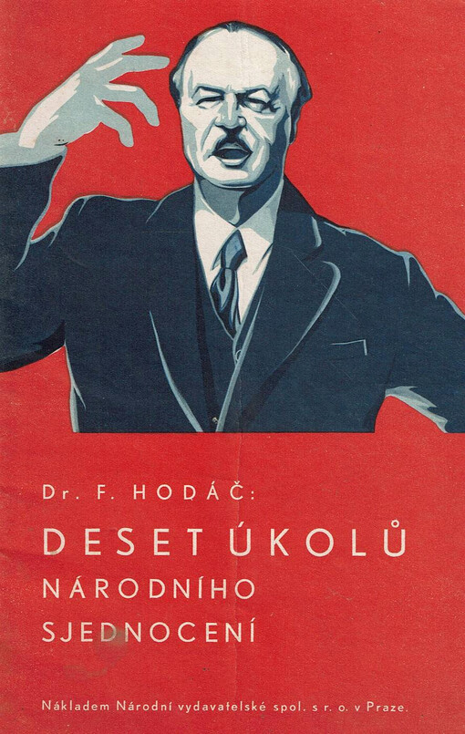 Deset úkolů Národního sjednocení : z přednášky Dr. Frant. Hodače v politické škole Národního sjednocení