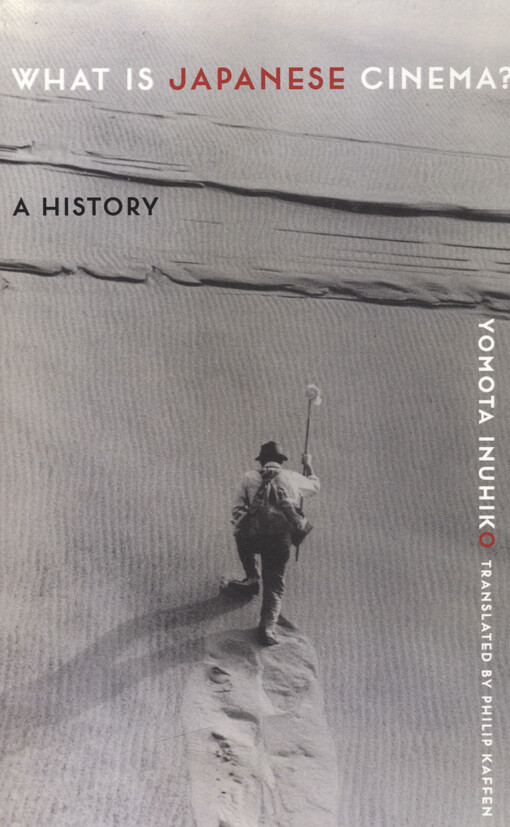 What is Japanese cinema? : a history
