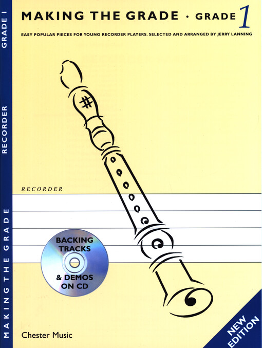 Making the grade : easy popular pieces for young recorder players. Grade 1