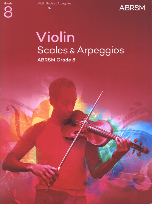Violin Scales & Arpeggios (from 2012) : ABRSM. Grade 8