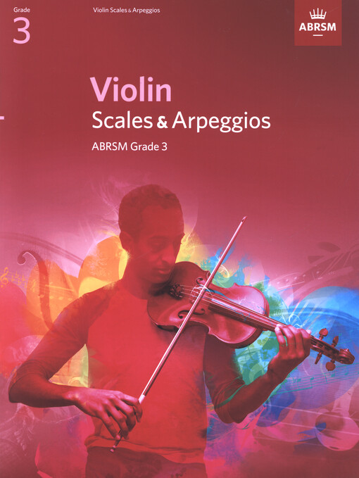 Violin Scales & Arpeggios (from 2012) : ABRSM. Grade 3