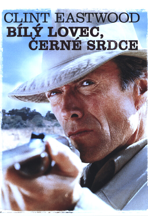 Bílý lovec, černé srdce