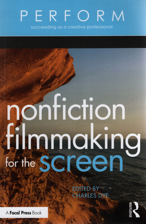 Nonfiction filmmaking for the screen