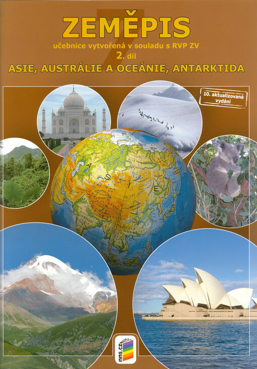 Zeměpis 7 : učebnice vytvořená v souladu s RVP ZV. 2. díl, Asie, Austrálie a Oceánie, Antarktida