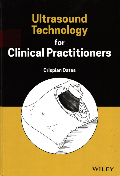 Ultrasound technology for clinical practitioners