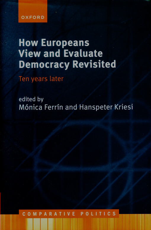 How Europeans view and evaluate democracy revisited : ten years later
