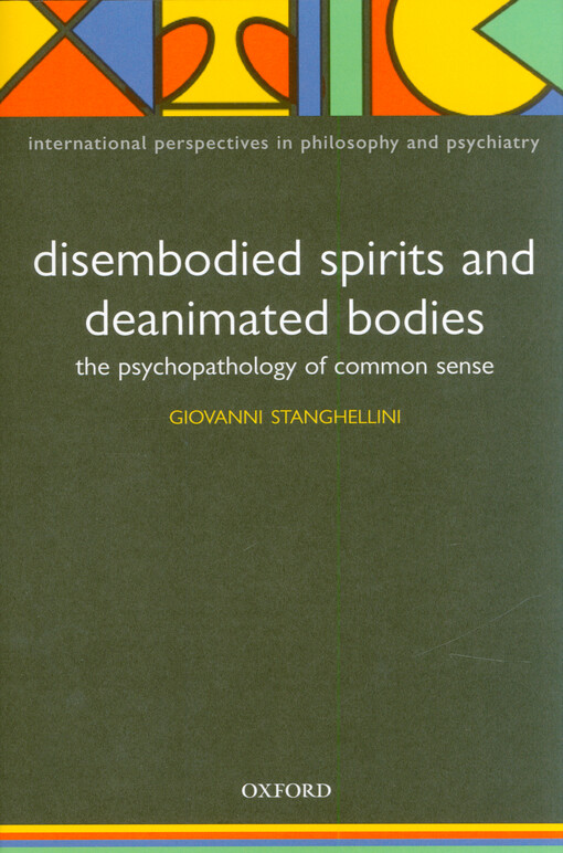 Disembodied spirits and deanimated bodies : the psychopathology of common sense