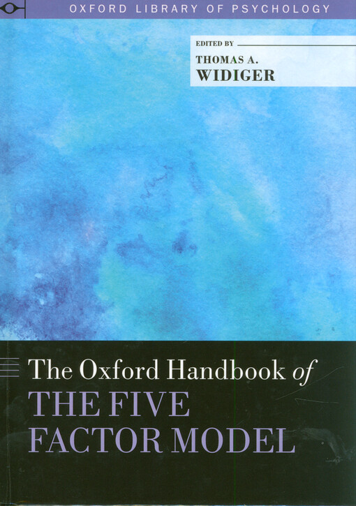 The Oxford handbook of the five factor model