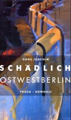 Ostwestberlin: Prosa (German Edition)