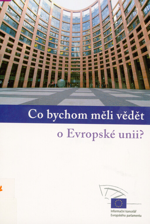 Co bychom měli vědět o EU?