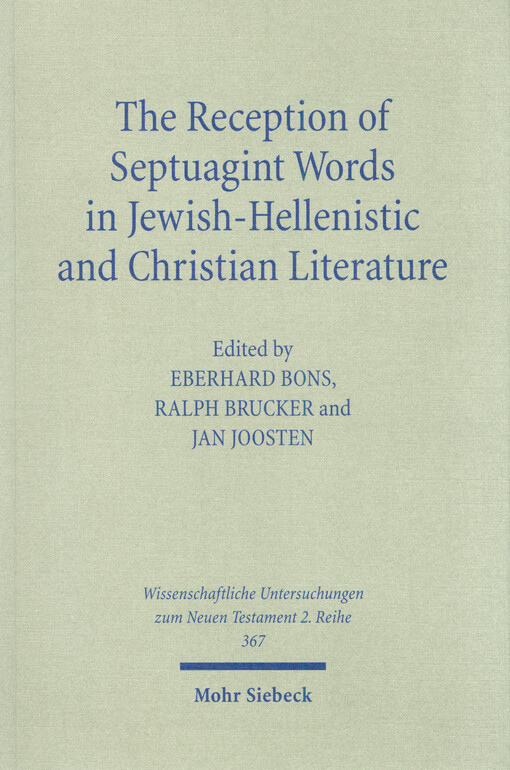 The reception of Septuagint words in Jewish-helenistic and christian literature