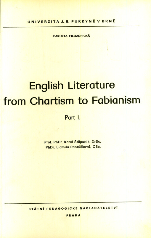 English Literature from Chartism to Fabianism. Part 1 : určeno pro posl. fak. filozof.
