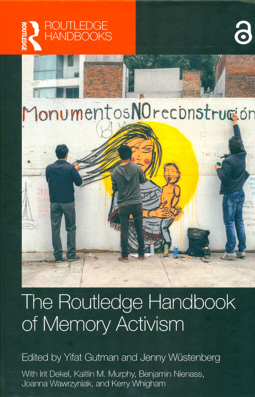 The Routledge handbook of memory activism