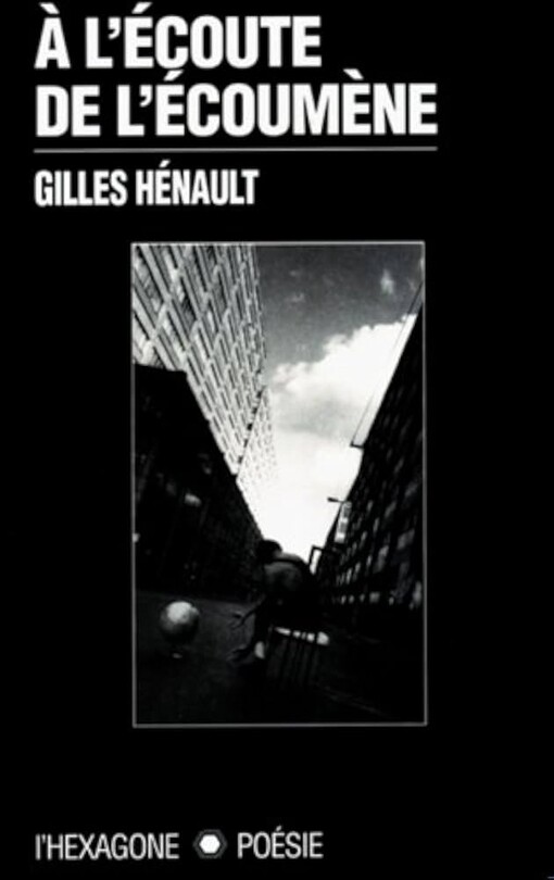 A l'ecoute de l'ecoumene: Poesie (Collection Poesie) (French Edition)