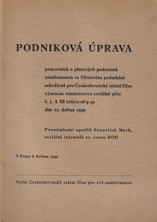 Podniková úprava pracovních a platových podmínek zaměstnanců ve filmovém podnikání ...