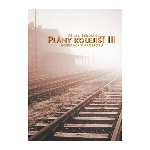 Plány kolejišť III :inspirace v prostoru