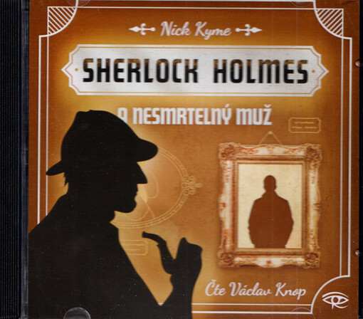 Sherlock Holmes a nesmrtelný muž