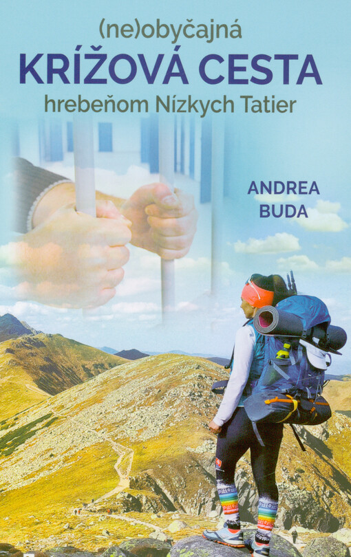 (Ne)obyčajná krížová cesta hrebeňom Nízkych Tatier