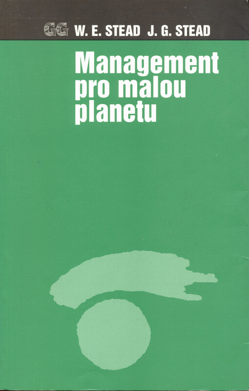 Management pro malou planetu : strategické rozhodování a životní prostředí