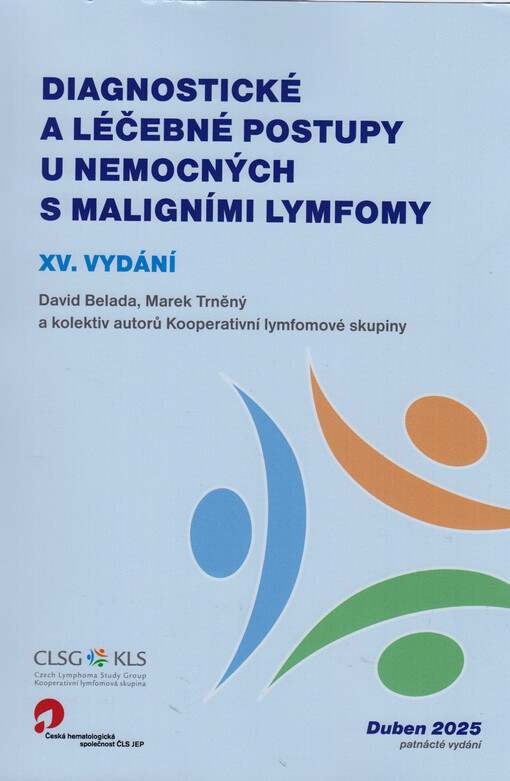 Diagnostické a léčebné postupy u nemocných s maligními lymfomy