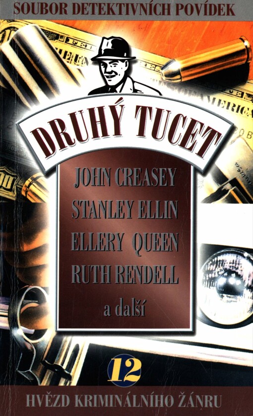 Druhý tucet :soubor detektivních povídek nejlepších světových autorů