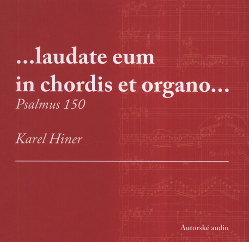 ...laudate eum in chordis et organo... : Psalmus 150