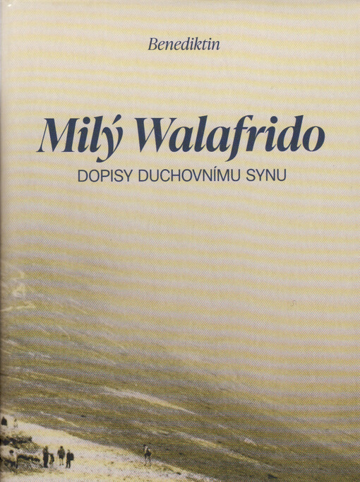 Milý Walafrido : dopisy duchovnímu synu