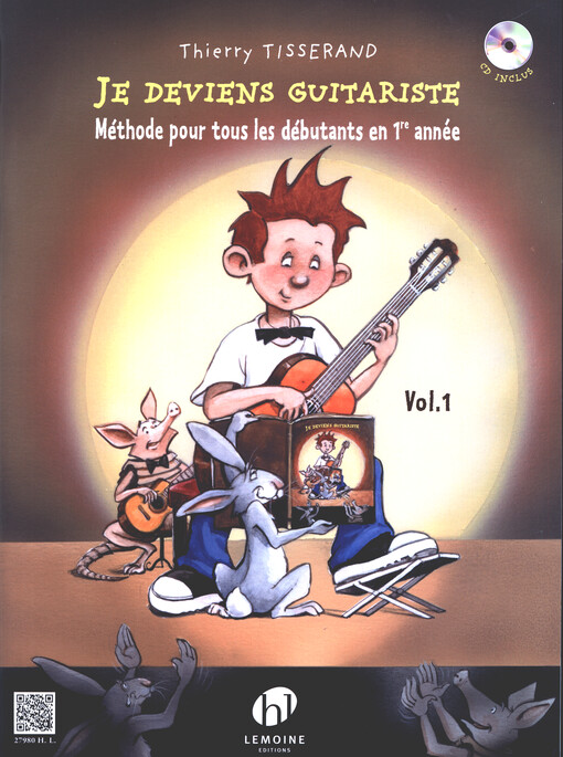 Je Deviens Guitariste : méthode pour tous le débutants en 1re année. Vol. 1