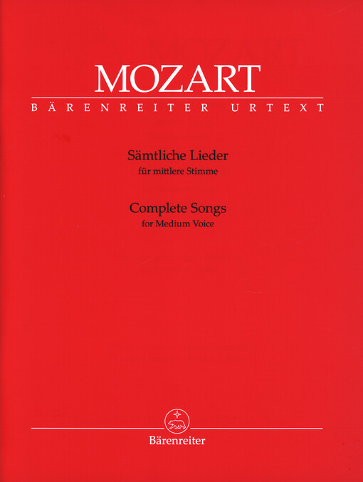 Sämtliche Lieder für mittlere Stimme = complete songs for medium voice