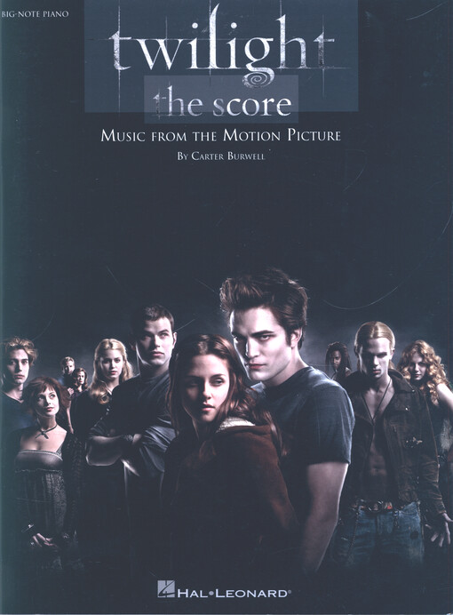 Twilight : the score : music from the motion picture