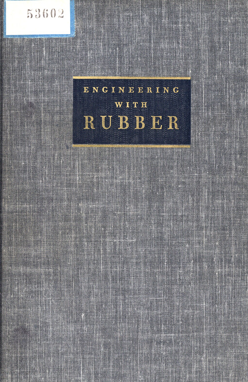 Engineering with rubber