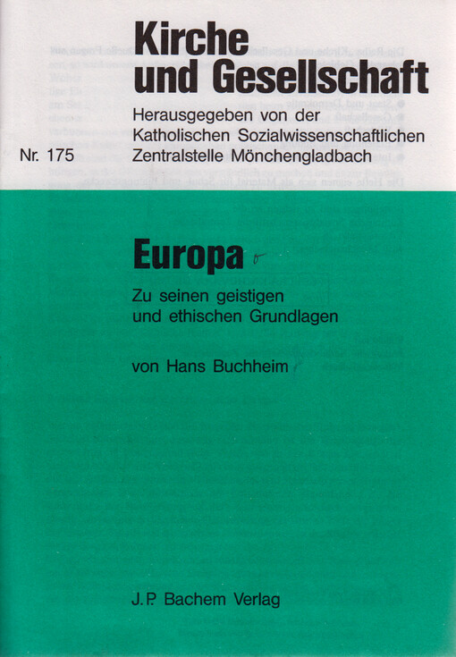 Europa : zu seinen geistigen und ethischen Grundlagen