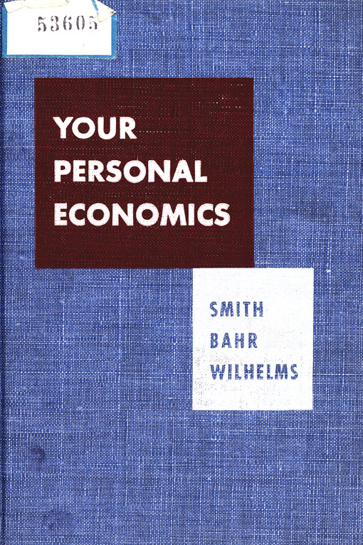 Your personal economics : an introduction to consumer education