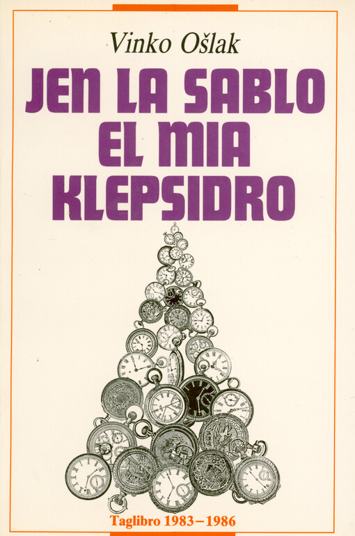 Jen la sablo el mia klepsidro : (taglibro 1983-1986)