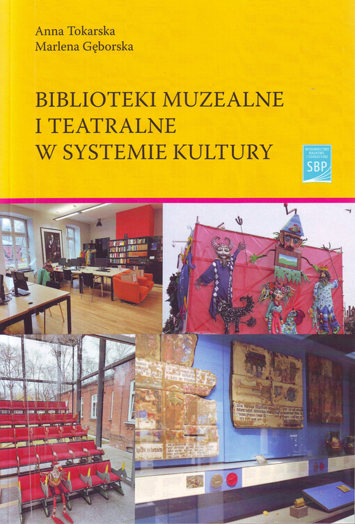 Biblioteki muzealne i teatralne w systemie kultury