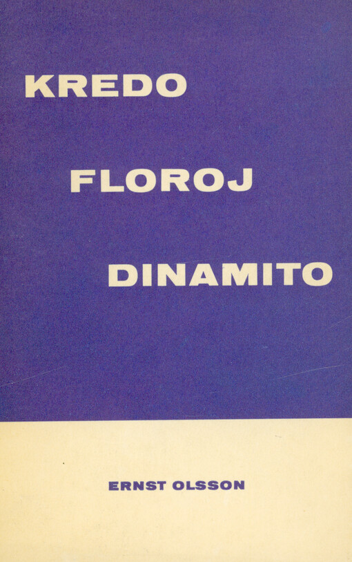 Kredo, floroj kaj dinamito : biografia verketo pri Sankta Birgitta, Karl von Linné kaj Alfred Nobel