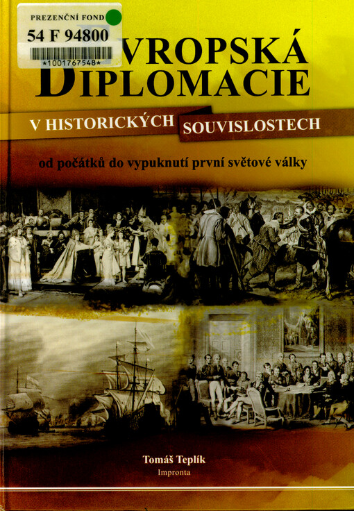 Evropská diplomacie v historických souvislostech :od počátků do vypuknutí první světové války