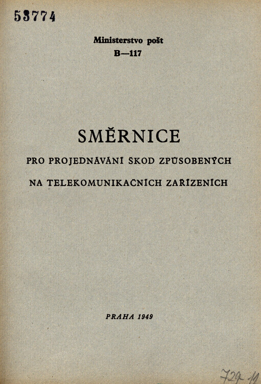 Směrnice pro projednávání škod způsobených na telekomunikačních zařízeních. B-117