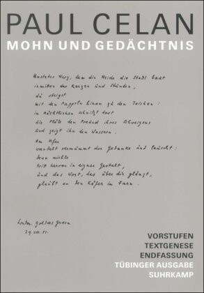 Mohn und Gedächtnis : Vorstufen, Textgenese, Endfassung